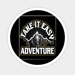 Take It Easy Adventure Magnet